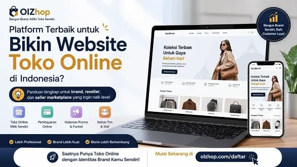 Platform Terbaik untuk Bikin Website Toko Online di Indonesia? Ini Panduan Santai Buat Brand, Reseller, dan Seller Marketplace